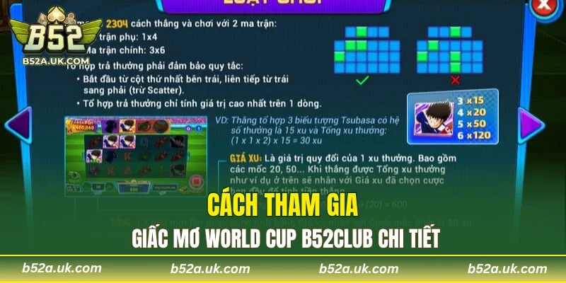 Cách tham gia Giấc Mơ World Cup B52CLUB chi tiết